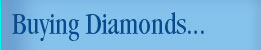 Buying Diamonds...