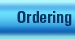 Ordering